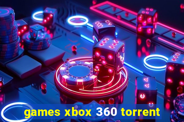 games xbox 360 torrent